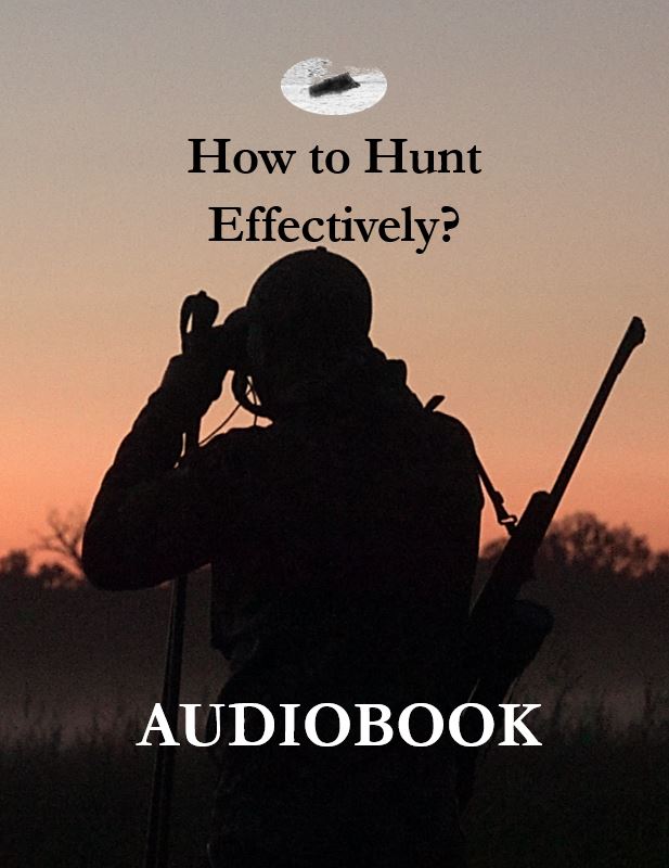 How to Hunt Effectively?
