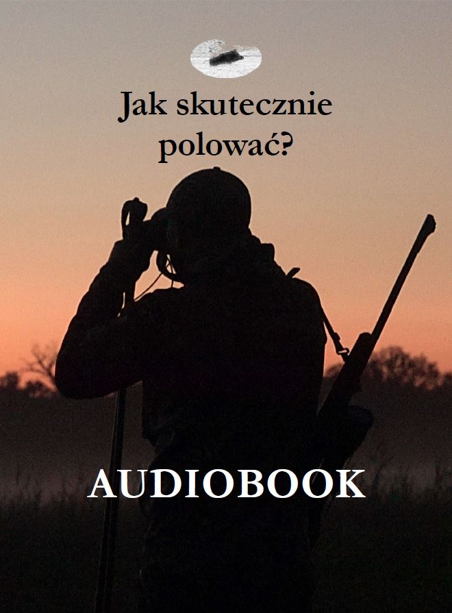 Jak skutecznie polować?